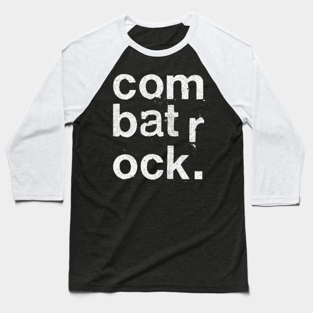 Combat ROck / The ClaSh Baseball T-Shirt by DankFutura